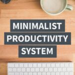 minimalism and productivity