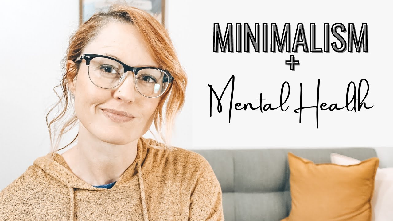 minimalism and mental health